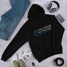 Load image into Gallery viewer, Think Globally. Act Internally. Grow Collaboratively. Hooded Sweatshirt