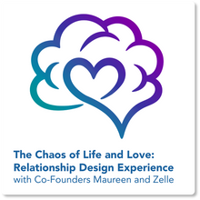 Load image into Gallery viewer, The Chaos of Life and Love: A Relationship Design Experience for Couples.