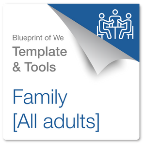 Family [All Adults]: Blueprint of We Template & Collaboration Coaching